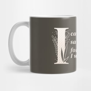 I came. I saw. I forgot. Again. Mug